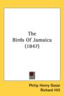 The Birds Of Jamaica (1847) - Book