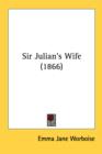 Sir Julian's Wife (1866) - Book