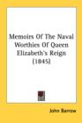 Memoirs Of The Naval Worthies Of Queen Elizabeth's Reign (1845) - Book