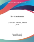 The Histrionade: Or Theatric Tribunal, A Poem (1802) - Book