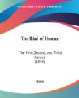 The Iliad Of Homer : The First, Second, And Third Cantos (1850) - Book
