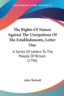 Rights Of Nature Against The Usurpations Of The Establishments, Letter One - Book