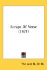 Scraps Of Verse (1871) - Book