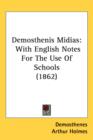 Demosthenis Midias : With English Notes For The Use Of Schools (1862) - Book