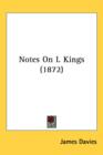 Notes On I. Kings (1872) - Book