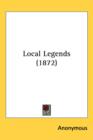 Local Legends (1872) - Book