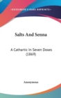 Salts And Senna : A Cathartic In Seven Doses (1869) - Book