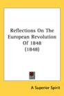 Reflections On The European Revolution Of 1848 (1848) - Book