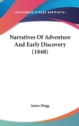 Narratives Of Adventure And Early Discovery (1848) - Book