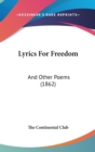 Lyrics For Freedom : And Other Poems (1862) - Book