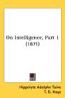 On Intelligence, Part 1 (1871) - Book