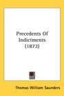 Precedents Of Indictments (1872) - Book