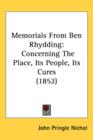 Memorials From Ben Rhydding : Concerning The Place, Its People, Its Cures (1852) - Book