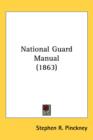 National Guard Manual (1863) - Book