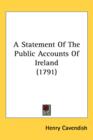 A Statement Of The Public Accounts Of Ireland (1791) - Book