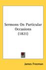 Sermons On Particular Occasions (1821) - Book