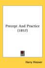 Precept And Practice (1857) - Book