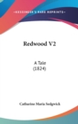 Redwood V2 : A Tale (1824) - Book