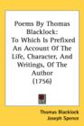 Poems By Thomas Blacklock : To Which Is Prefixed An Account Of The Life, Character, And Writings, Of The Author (1756) - Book