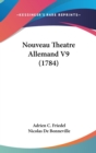 Nouveau Theatre Allemand V9 (1784) - Book