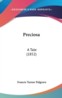 Preciosa : A Tale (1852) - Book