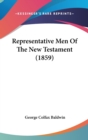 Representative Men Of The New Testament (1859) - Book