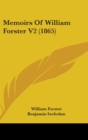 Memoirs Of William Forster V2 (1865) - Book