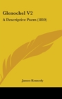 Glenochel V2 : A Descriptive Poem (1810) - Book