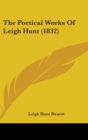 The Poetical Works Of Leigh Hunt (1832) - Book