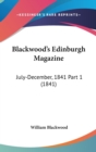 Blackwood's Edinburgh Magazine : July-December, 1841 Part 1 (1841) - Book