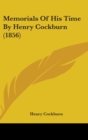 Memorials Of His Time By Henry Cockburn (1856) - Book