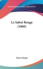 Le Sabot Rouge (1860) - Book