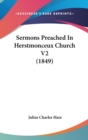 Sermons Preached In Herstmonceux Church V2 (1849) - Book