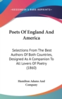 Poets Of England And America : Selections From The Best Authors Of Both Countries, Designed As A Companion To All Lovers Of Poetry (1860) - Book