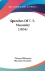 Speeches Of T. B. Macaulay (1854) - Book