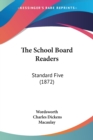 The School Board Readers: Standard Five (1872) - Book