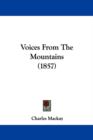 Voices From The Mountains (1857) - Book