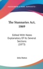 The Stannaries Act, 1869: Edited With Notes Explanatory Of Its Several Sections (1873) - Book