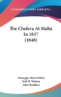 The Cholera At Malta In 1837 (1848) - Book