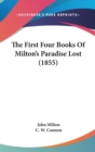 The First Four Books Of Milton's Paradise Lost (1855) - Book