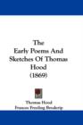 The Early Poems And Sketches Of Thomas Hood (1869) - Book