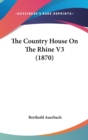 The Country House On The Rhine V3 (1870) - Book