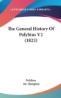 The General History Of Polybius V2 (1823) - Book