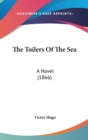 The Toilers Of The Sea : A Novel (1866) - Book