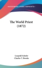The World Priest (1872) - Book