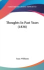 Thoughts In Past Years (1838) - Book