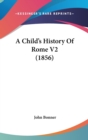 A Child's History Of Rome V2 (1856) - Book