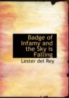 Badge of Infamy and the Sky Is Falling - Book