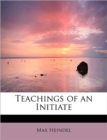Teachings of an Initiate - Book