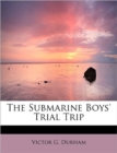 The Submarine Boys' Trial Trip - Book